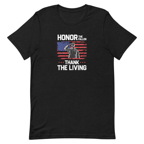 Honor The Fallen Thank The Living Memorial Day Unisex t-shirt - Mainstream Freedom